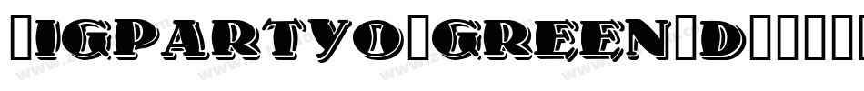 Bigpartyo2green-d95XV字体转换