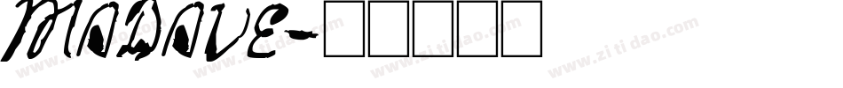 MADAVE字体转换