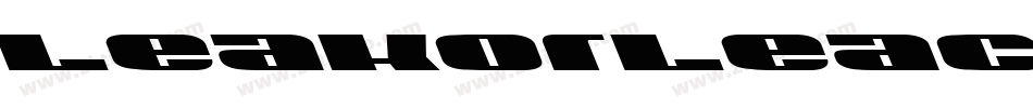 LeakorLeachLeft字体转换