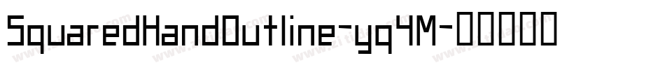 SquaredHandOutline-yq4M字体转换