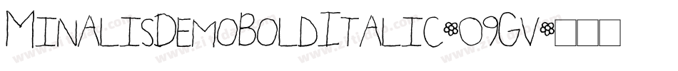 MinalisDemoBoldItalic-09Gv字体转换