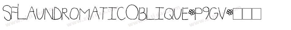 SfLaundromaticOblique-p9gv字体转换