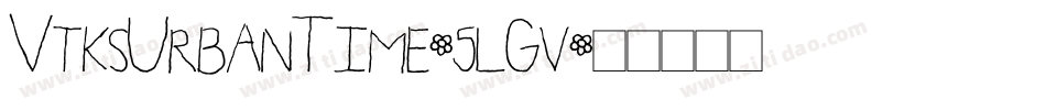 VtksUrbanTime-5lGv字体转换