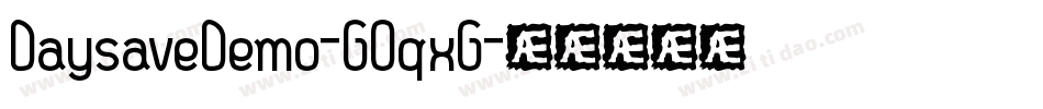 DaysaveDemo-GOqxG字体转换