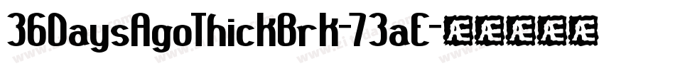 36DaysAgoThickBrk-73aE字体转换