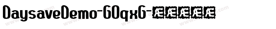 DaysaveDemo-GOqxG字体转换
