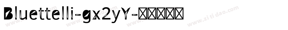 Bluettelli-gx2yY字体转换
