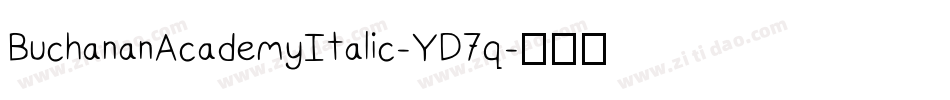 BuchananAcademyItalic-YD7q字体转换