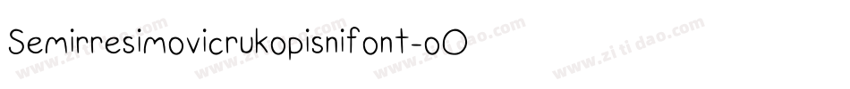 Semirresimovicrukopisnifont-oO7q字体转换