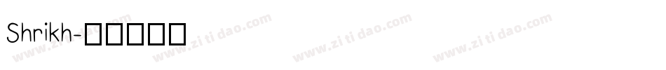 Shrikh字体转换