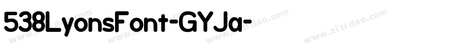 538LyonsFont-GYJa字体转换