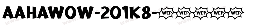 AAhaWow-2O1K8字体转换