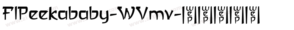 FlPeekababy-WVmv字体转换
