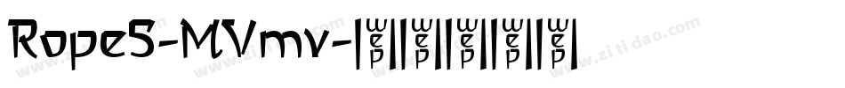 Rope5-MVmv字体转换