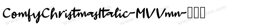 ComfyChristmasItalic-MVVmn字体转换