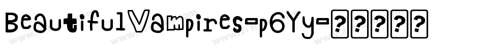 BeautifulVampires-p6Yy字体转换