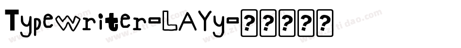 Typewriter-LAYy字体转换