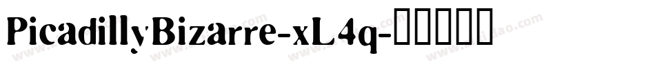 PicadillyBizarre-xL4q字体转换