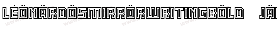 LeonardosMirrorwritingBold-JaWx字体转换