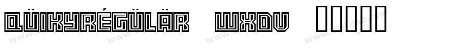 QuikyRegular-WxDv字体转换