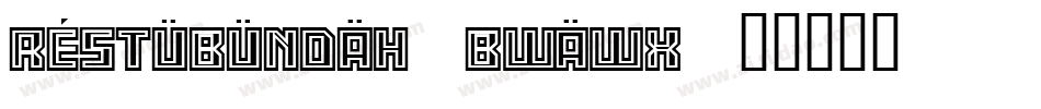 Restubundah-BWaWx字体转换