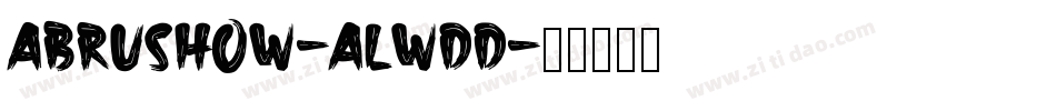 Abrushow-ALwDD字体转换