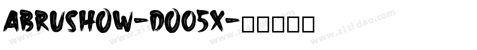 Abrushow-DO05x字体转换