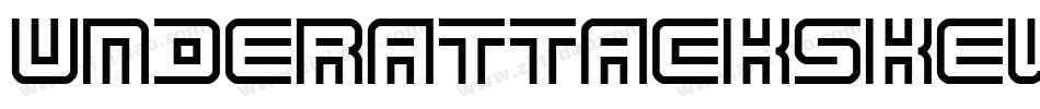 UNDERATTACKSKEW字体转换