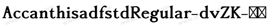 AccanthisadfstdRegular-dvZK字体转换