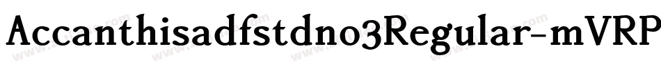 Accanthisadfstdno3Regular-mVRP字体转换