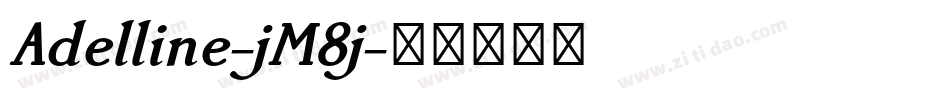 Adelline-jM8j字体转换