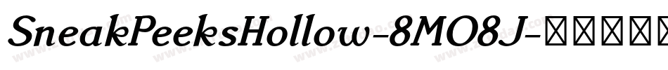 SneakPeeksHollow-8MO8J字体转换