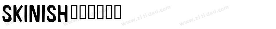 Skinish字体转换