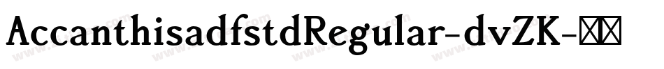 AccanthisadfstdRegular-dvZK字体转换