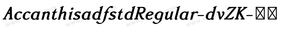AccanthisadfstdRegular-dvZK字体转换