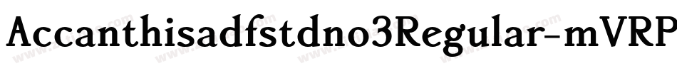 Accanthisadfstdno3Regular-mVRP字体转换