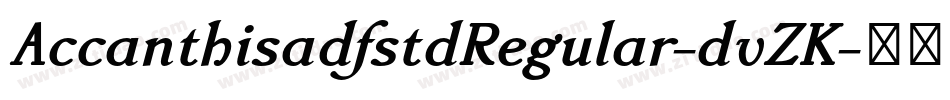 AccanthisadfstdRegular-dvZK字体转换