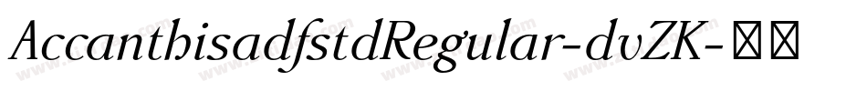 AccanthisadfstdRegular-dvZK字体转换