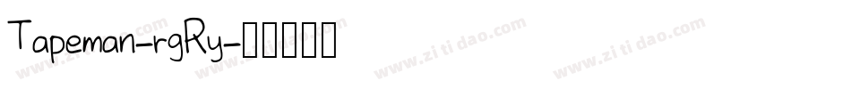 Tapeman-rgRy字体转换