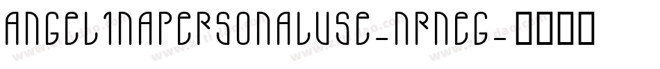 AngelinaPersonalUse-nRnEg字体转换