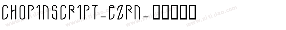 ChopinScript-eZRn字体转换