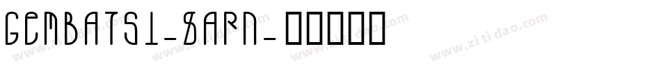 Gembats1-8aRn字体转换