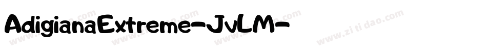 AdigianaExtreme-JvLM字体转换