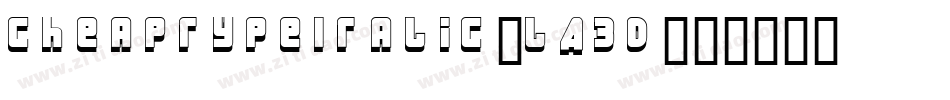 CheaptypeItalic-LA3D字体转换