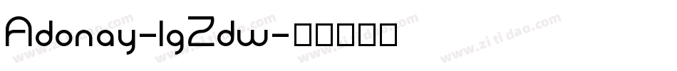 Adonay-lgZdw字体转换