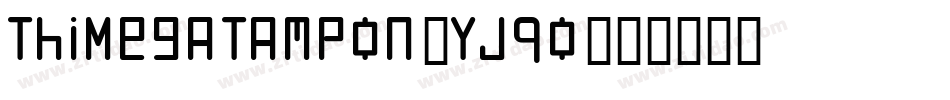 ThiMegaTampon-YJ9o字体转换