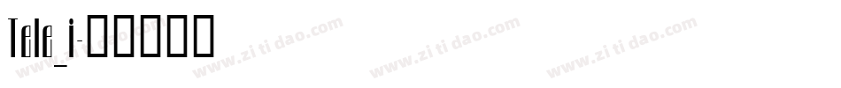 Tele_i字体转换