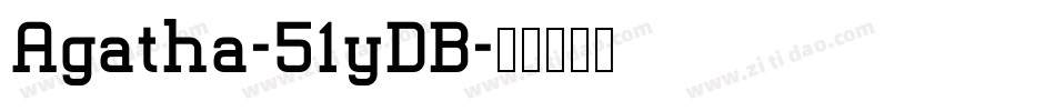 Agatha-51yDB字体转换