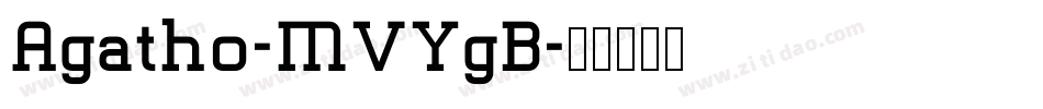 Agatho-MVYgB字体转换
