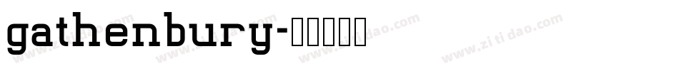 gathenbury字体转换